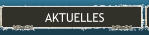 AKTUELLES